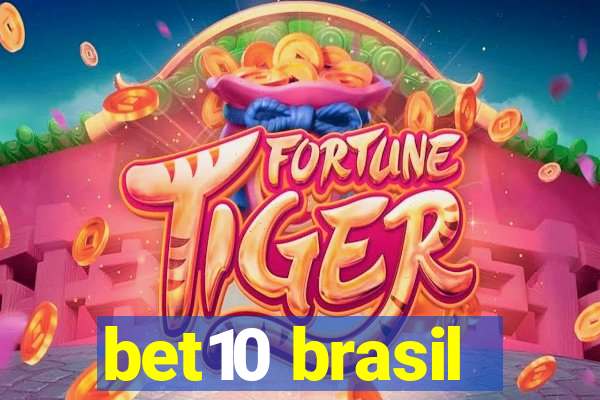 bet10 brasil